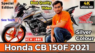 New Honda CB150F 2021 Special Edition Silver 4K Complete Walk Around Video On See Tech [upl. by Weatherley]