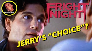 Fright Night 1985  Jerry gives Charley a choice [upl. by Gifford]