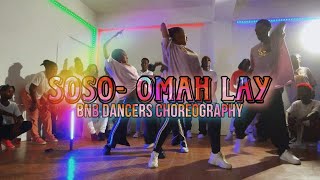 SOSO OMAH LAY BNB DANCERS CHOREOGRAPHY AFRO WORKSHOP🇭🇹 [upl. by Courcy331]