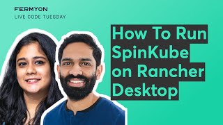 How To Run SpinKube on Rancher Desktop [upl. by Fiske]