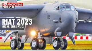 RIAT 2023 HIGHLIGHTS 23 B52 A400 Mi171 GripenE CH53 F18 [upl. by Haldan]