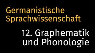 NEUE VERSION  LINK IN BESCHREIBUNG  Germanistische Sprachwissenschaft 12 Graphematik [upl. by Volpe]