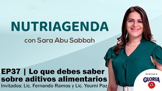 EP37  Lo que debes saber sobre aditivos alimentarios  ENTREVISTA [upl. by Aeneas]