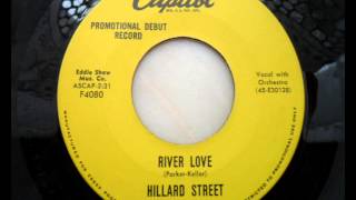 Hillard street  River love [upl. by Avonasac619]