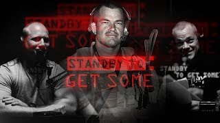 STANDBY TO GET SOME  Explained by Leif Babin and Jocko Willink [upl. by Netsrik]