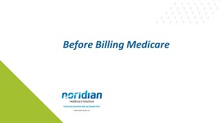 Before Billing Medicare [upl. by Nannaihr]