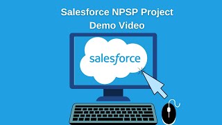 Salesforce NPSP Project Demo [upl. by Akered140]