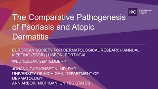 The Comparative Pathogenesis of Psoriasis amp Atopic Dermatitis  Johann Gudjonsson MD PhD  USA [upl. by Caye845]