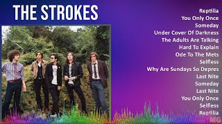 The Strokes 2024 MIX Best Songs  Reptilia You Only Once Someday Under Cover Of Darkness [upl. by Ehav]