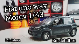 Avaliação miniatura Fiat uno way morev 143 ep058 [upl. by Inohs]