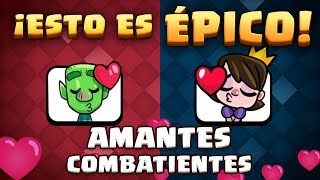 Clash Royale quotAmantes Combatientesquot [upl. by Octave196]