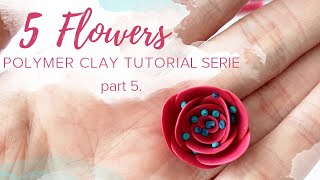 5 Flowers  part 5  Polymer Clay Modelling Tutorial Serie [upl. by Warde453]