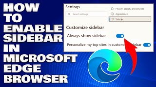 How To Enable The Sidebar in Microsoft Edge Web Browser Guide [upl. by Ecyoj]