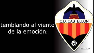 Himno  CD Castellón [upl. by Verena]