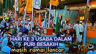 Hari ke 3 usaha dalem Puri Besakih Karangasem Bali [upl. by Enneira]