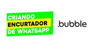 ENCURTADOR DE LINK  WHATSAPP  VIA BUBBLE [upl. by Fawne242]