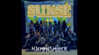 Suksé 2022 Hjemmesmæck  Sportsalleen ft gangCBang [upl. by Richardson]