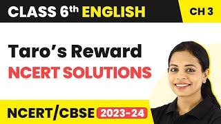 Class 6 English Chapter 3 NCERT Solutions Class 6 English Taros RewardClass 6 English Literature [upl. by Dripps]