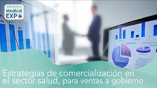 Estrategias de comercialización en el sector salud para ventas a gobierno [upl. by Tunnell]