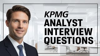 KPMG ANALYST  SENIOR ANALYST TOUGHEST 6 QUESTIONS WITH SAMPLE ANSWERS [upl. by Oreves534]