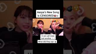 Aespa’s New Song is Censored ☠️🗿 [upl. by Rellek750]