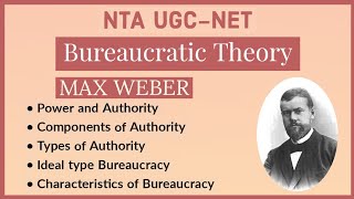 UGCNET Public Administration  Bureaucratic Theory  Max Weber  Part1 [upl. by Avla]