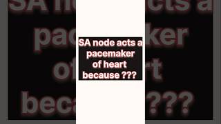 Why SA Node is pacemaker of heart  shorts ytshorts drraghu [upl. by Chrissy]