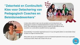 Nieuw Gedetacheerde Pedagogisch Coach en Beleidsmedewerkers via KIKI Kennisinstituut [upl. by Gaylor]