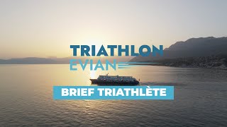 Triathlon dEvian 2024  Brief Triathlète 𝗩𝗲𝗿𝘀𝗶𝗼𝗻 𝗙𝗿𝗮𝗻𝗰̧𝗮𝗶𝘀𝗲 [upl. by Tlaw770]