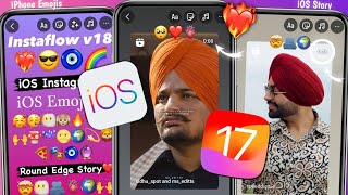 instaflow v18 ❤️‍🔥 iOS 174 Emojis  iPhone Story with TimerUsername  Vishal Tech [upl. by Hardner116]