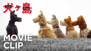 ISLE OF DOGS  quotWhats Your Favourite Food quot Clip  FOX Searchlight [upl. by Sekyere989]