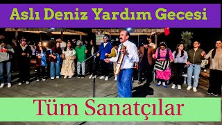 Aslı Deniz Yardım Gecesi  Tüm Sanatçılar Full [upl. by Fifine]