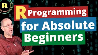 R programming for ABSOLUTE beginners [upl. by Ruperto]