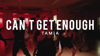 TAMIA Cant Get Enough  Choreography by Derrell Bullock [upl. by Anerres]