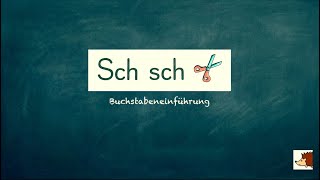 Erklärvideo Der Laut Schsch Buchstabeneinführung Klasse 1 [upl. by Anselmo]