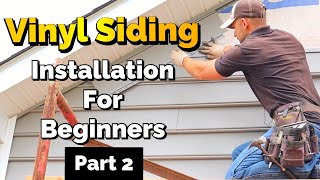 How To Install Vinyl Siding Part 2 [upl. by Federica248]