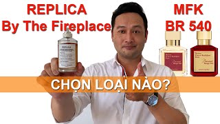 Review nước hoa REPLICA By The Fireplace Maison Margiela  So sánh với MFK Baccarat Rouge 540 [upl. by Iatnohs]