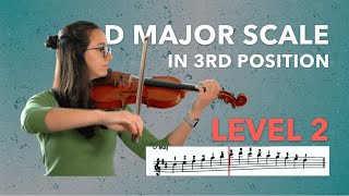 D Major Scale in 3rd position  1 Octave  Violin  Level 2 [upl. by Holmun]