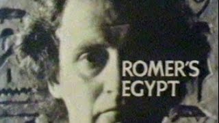 Romers Egypt 1 of 3 [upl. by Eitsyrhc]