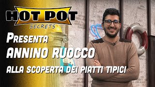 Alla scoperta dei piatti tipici regionali  Hot Pot Secrets [upl. by Selyn]