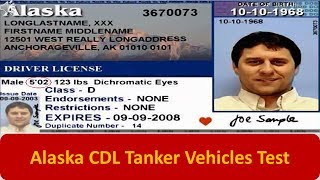 Alaska CDL Tanker Vehicles Test [upl. by Aerdnu]