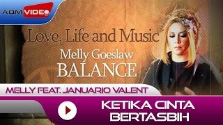 Melly feat Januario Valent  Ketika Cinta Bertasbih  Alb Balance LoveLifeMusic [upl. by Randie]