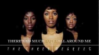 The Three Degrees quotTheres So Much Love All Around Mequot [upl. by Uriah]