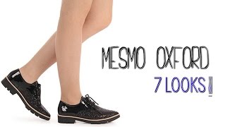 Mesmo SAPATO OXFORD 7 looks ESTILOSOSBlog da Lê [upl. by Aicsila]