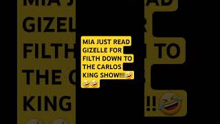 MIA READ GIZELLE BRYANT FOR FILTH DOWN TO THE CARLOS KING🤣🤣🤣👀carlosking [upl. by Oigaib799]