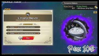 Kingdom Hearts Melody of Memory Playthrough Part 106 Darkened World LImpeto Oscuro [upl. by Joanna]