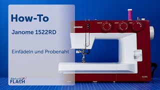 Janome Nähmaschine  1522RD mechanische Nähmaschine  EinfädelTutorial [upl. by Anaig]