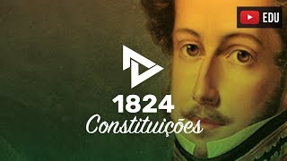 AULA 0110  A CONSTITUIÇÃO DE 1824 E A FUNDAÇÃO DO BRASIL [upl. by Danczyk282]