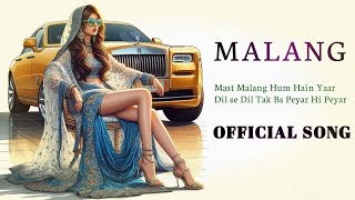 Mast Malang Official Hindi SONG  Ai Music Industry [upl. by Donielle763]