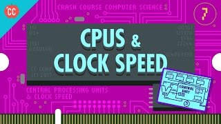 The Central Processing Unit CPU Crash Course Computer Science 7 [upl. by Lyndsie]